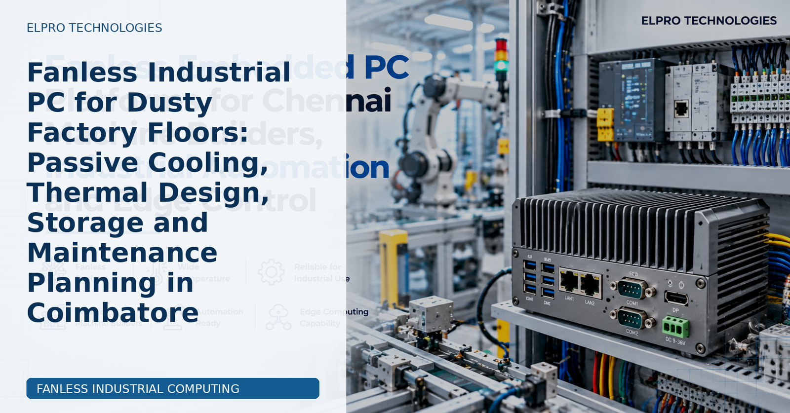 Fanless Industrial PC for Dusty Factory Floors: Passive Cooling, Thermal Design, Storage and Maintenance Planning in Coimbatore