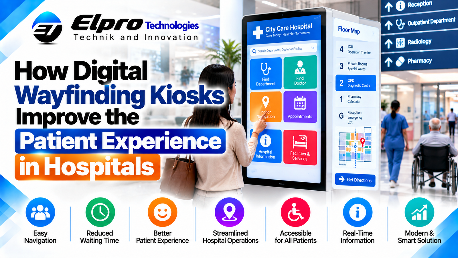 How Digital Wayfinding Kiosks Improve the Patient Experience in Hospitals - Elpro Technologies