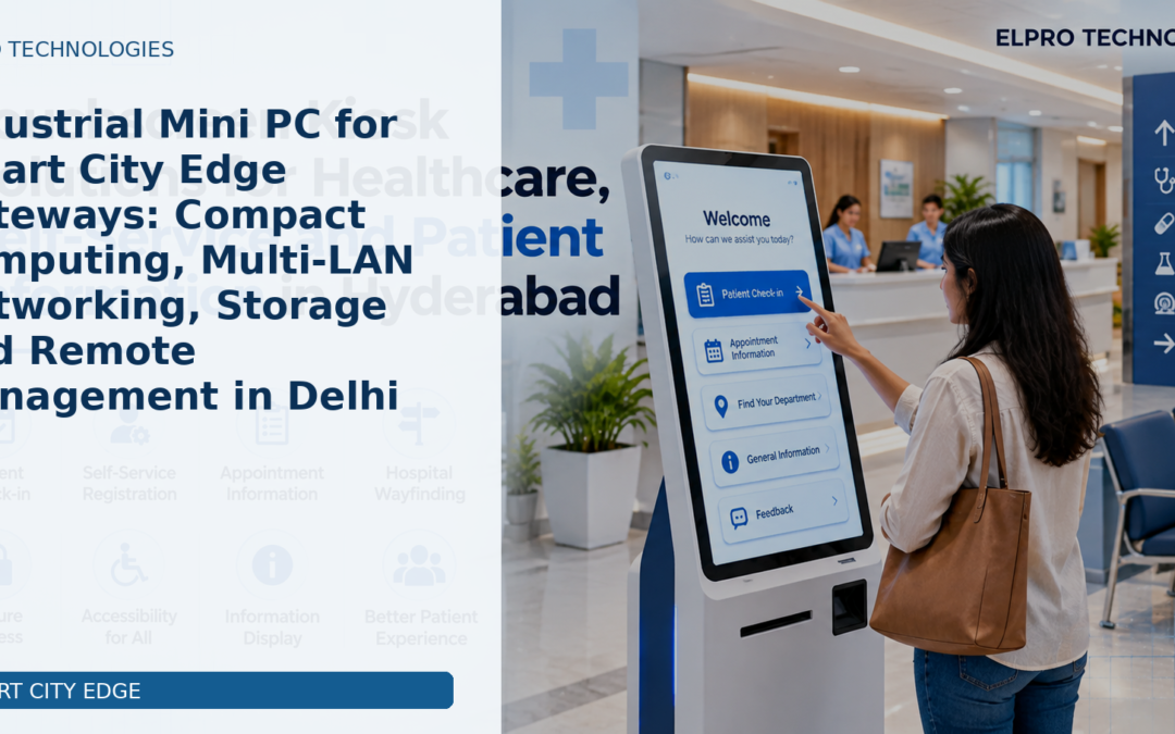 Industrial Mini PC for Smart City Edge Gateways: Compact Computing, Multi-LAN Networking, Storage and Remote Management in Delhi