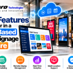 Top 7 Features to Look For in a Cloud-Based Digital Signage Software