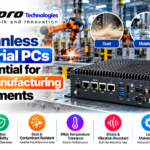 Why Fanless Industrial PCs Are Essential for Harsh Manufacturing Environments - Elpro Technologies