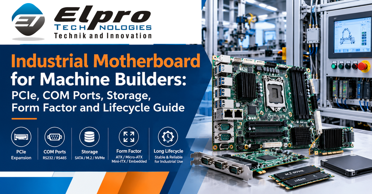 Industrial Motherboard for Machine Builders - Elpro Technologies