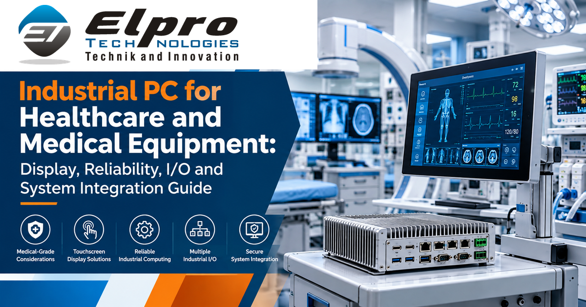 Industrial PC for Healthcare and Medical Equipment - Elpro Technologies