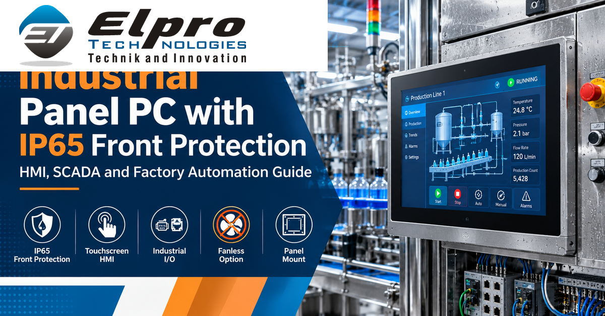 Industrial Panel PC with IP65 Front Protection - Elpro Technologies