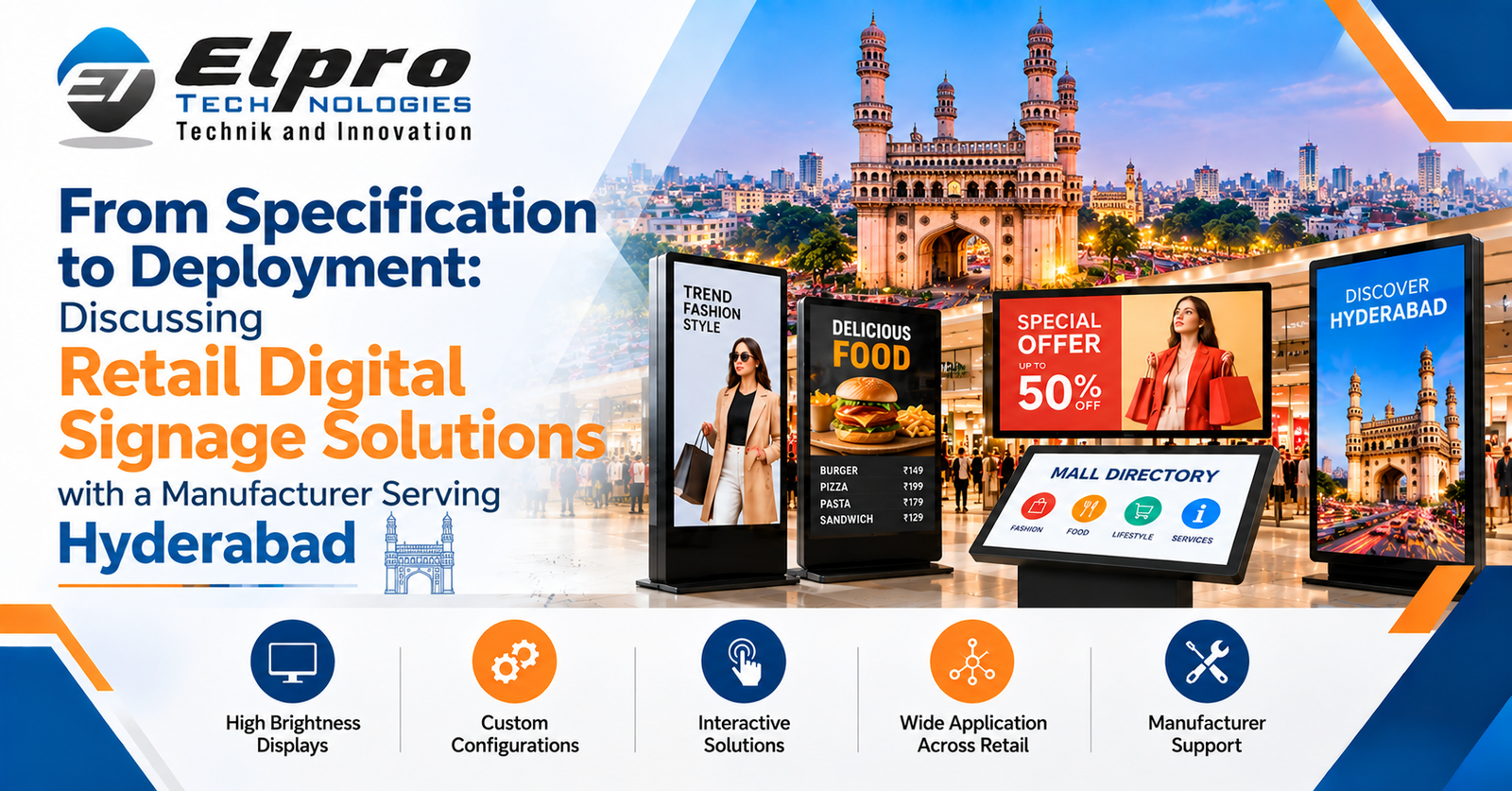 Elpro Technologies retail digital signage featured banner for Hyderabad, with mall display screens, interactive directory kiosk, and Charminar skyline